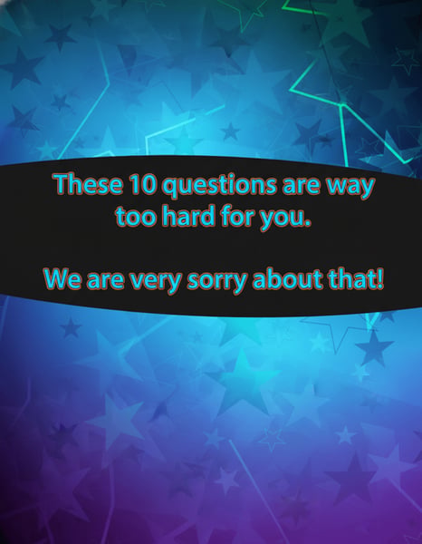 10 Hard Trivia Questions