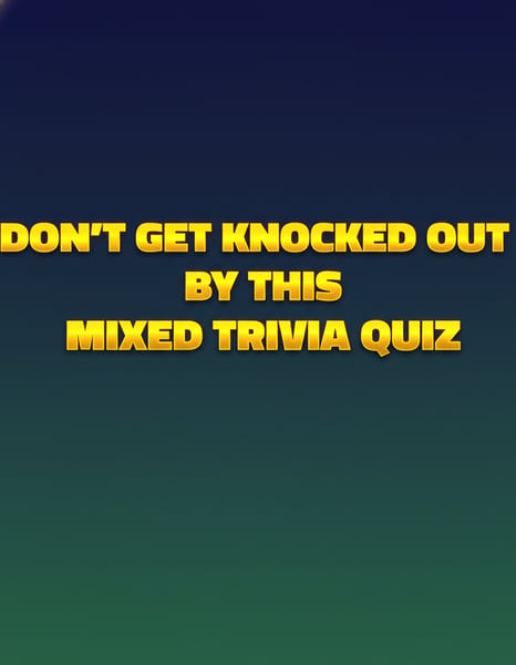 Mixed Trivia Quiz