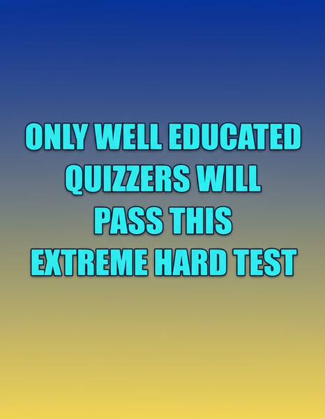 Extreme Hard Test