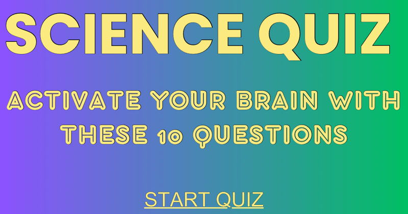 Science Knowledge Test